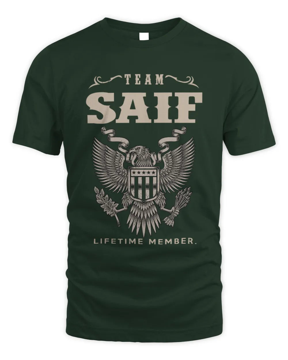 SAIF TP06-K82 – Personalized Classic Style Apparel “Team NAME Lifetime Member” - Unisex Standard T-Shirt - Forest Green