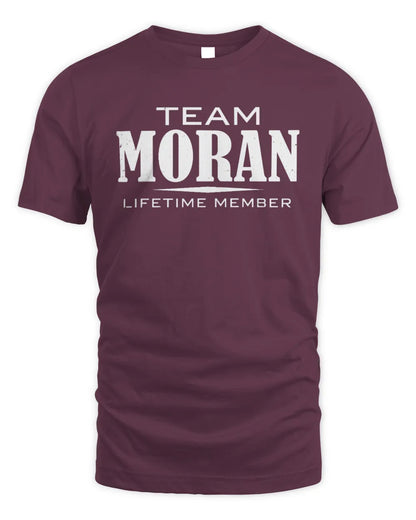 MORAN BL62-K4-128 - Personalized “Team NAME Lifetime Member” - Unisex Standard T-Shirt - Maroon