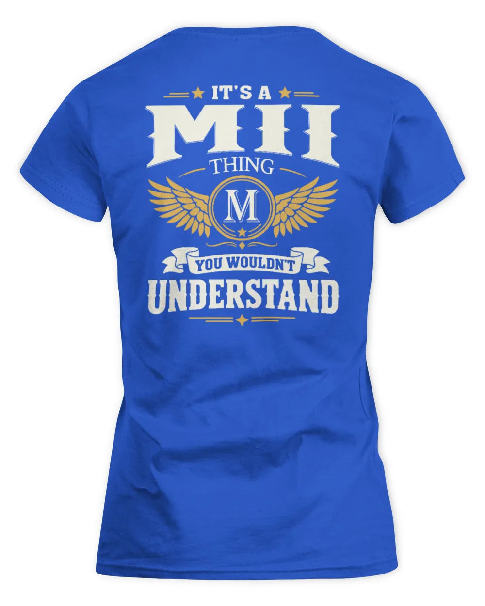 MII KT06-M008 It’s a [NAME] Thing – You Wouldn’t Understand | Personalized Vintage T-Shirt - Women's Standard T-Shirt - Royal