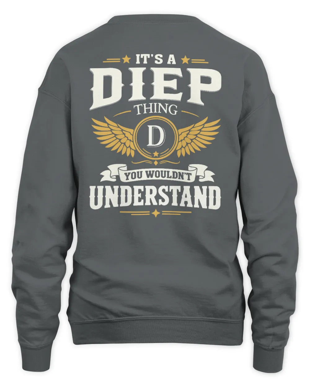 DIEP KT06-M008 It’s a [NAME] Thing – You Wouldn’t Understand | Personalized Vintage T-Shirt - Unisex Sweatshirt - Charcoal