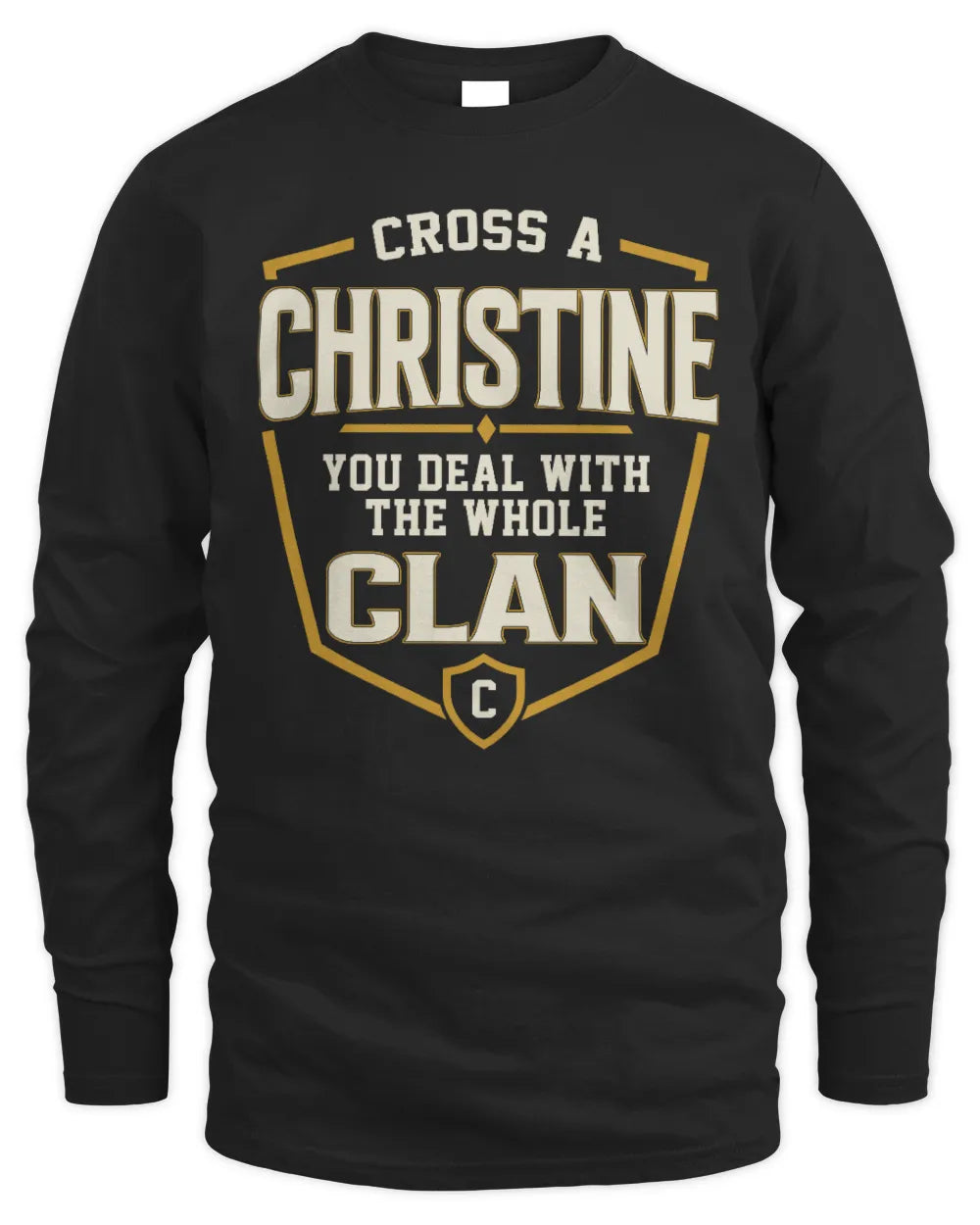 CHRISTINE NT1-K008 Cross A/An NAME, You Deal With the Whole Clan | Personalized Vintage T-Shirt - Men's Long Sleeved T-Shirt - Black