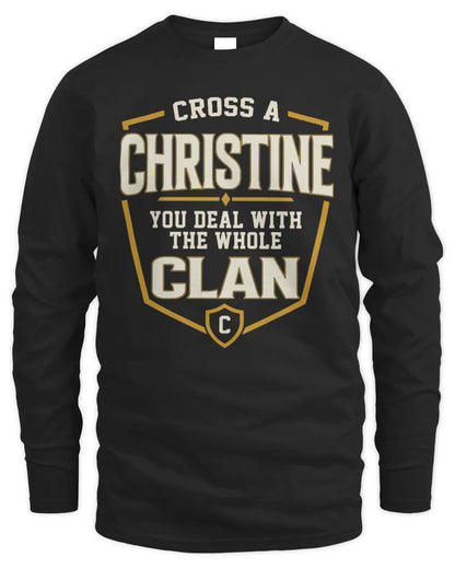 CHRISTINE NT1-K008 Cross A/An NAME, You Deal With the Whole Clan | Personalized Vintage T-Shirt - Men's Long Sleeved T-Shirt - Black