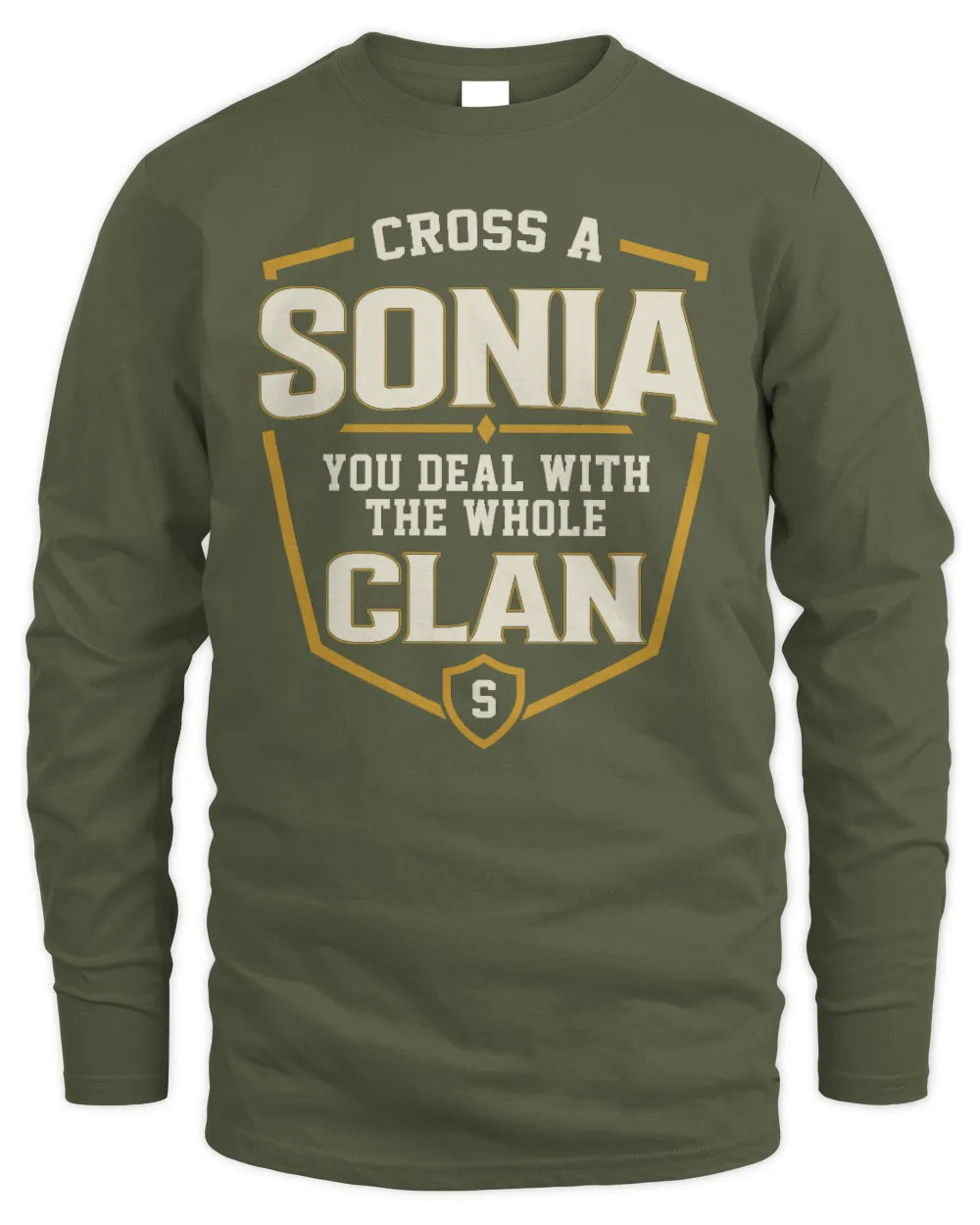 SONIA NT1-K008 Cross A/An NAME, You Deal With the Whole Clan | Personalized Vintage T-Shirt - Men's Long Sleeved T-Shirt - Military Green