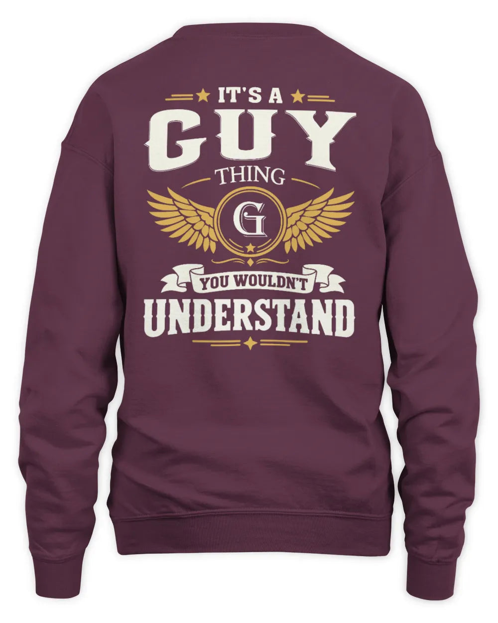 GUY KT06-M008 It’s a [NAME] Thing – You Wouldn’t Understand | Personalized Vintage T-Shirt - Unisex Sweatshirt - Maroon