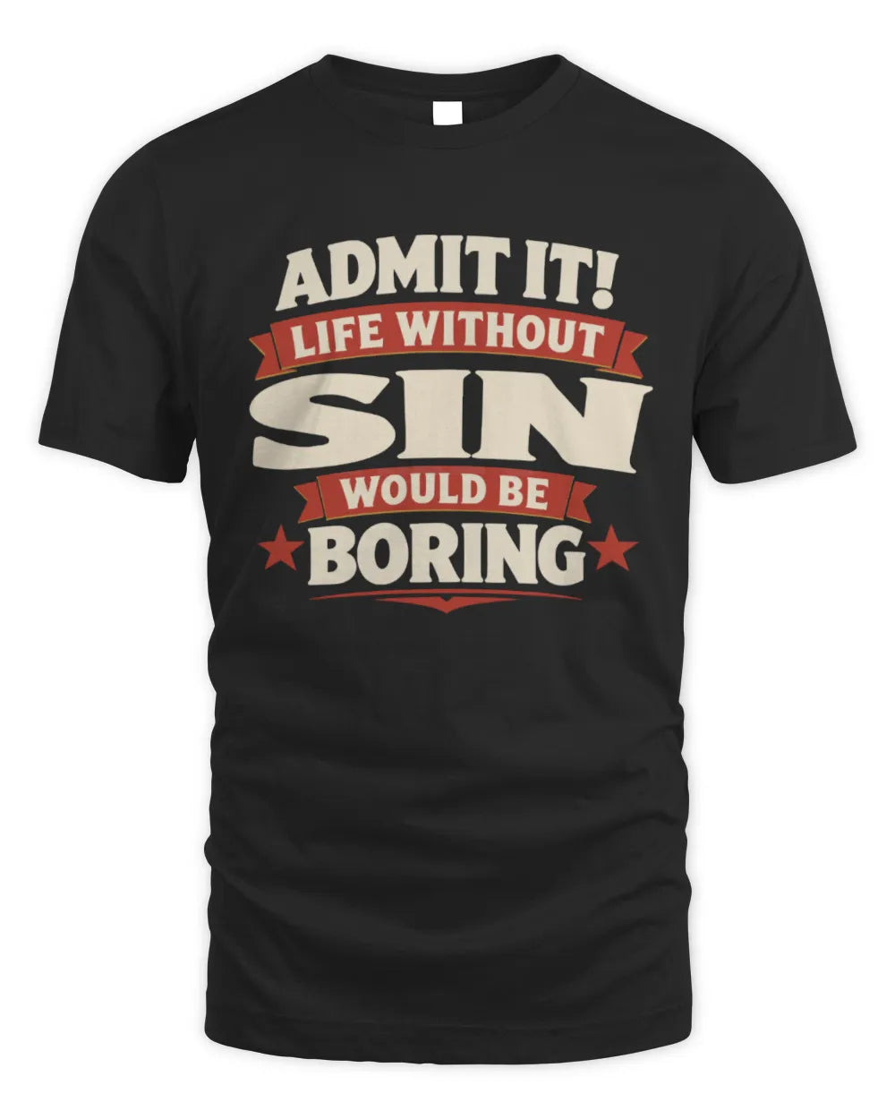 SIN P4 KT003 Personalized Funny Quote Apparel “Life Without NAME Would Be Boring” - Unisex Standard T-Shirt - Black