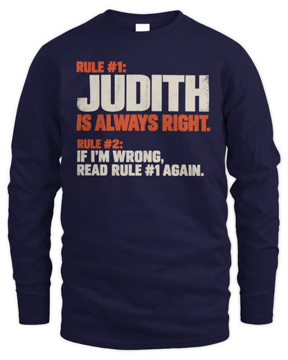 JUDITH NP1-H006 - Always Right Personalized Name T-Shirt – Funny Custom Name Shirt - Men's Long Sleeved T-Shirt - Navy