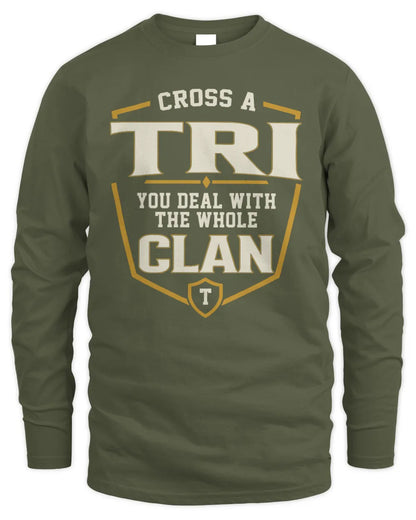 TRI NT1-K008 Cross A/An NAME, You Deal With the Whole Clan | Personalized Vintage T-Shirt - Men's Long Sleeved T-Shirt - Military Green