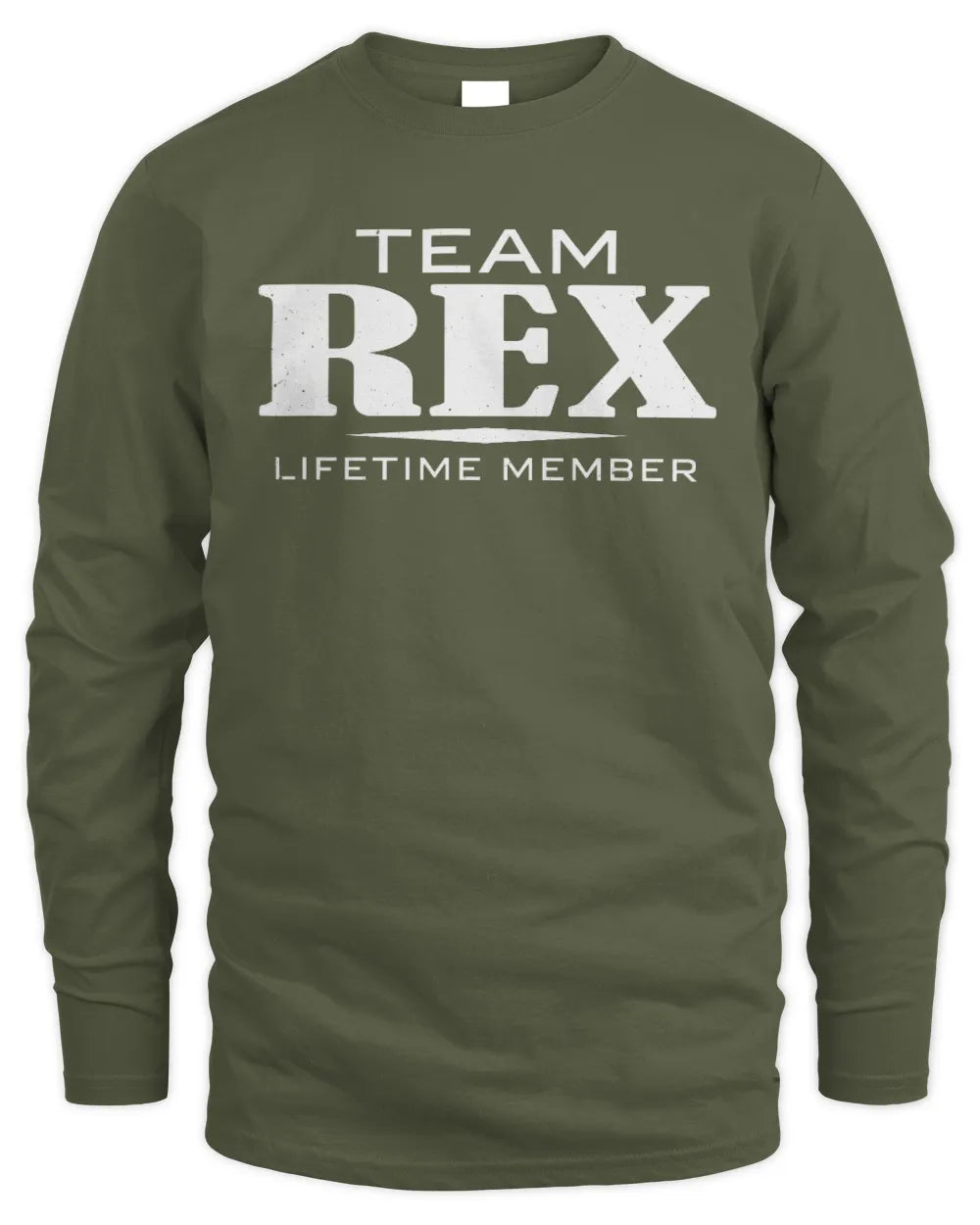REX BL62-K4-128 - Personalized “Team NAME Lifetime Member” - Men's Long Sleeved T-Shirt - Military Green