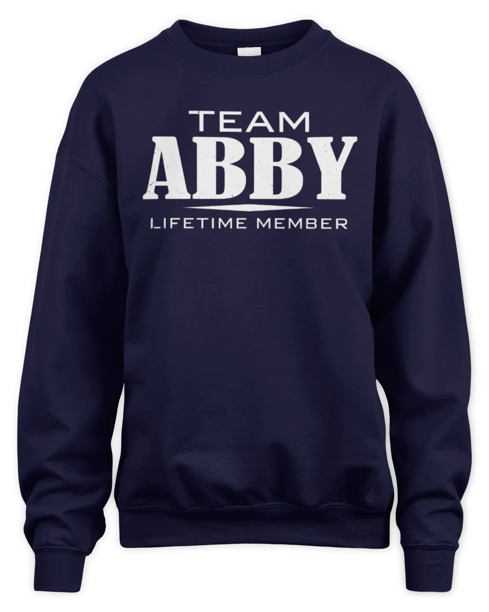 ABBY BL62-K4-128 - Personalized “Team NAME Lifetime Member” - Unisex Sweatshirt - Navy