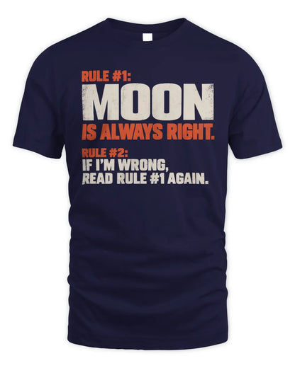 MOON NP1-H006 
Always Right Personalized Name T-Shirt – Funny Custom Name Shirt - Unisex Standard T-Shirt - Navy