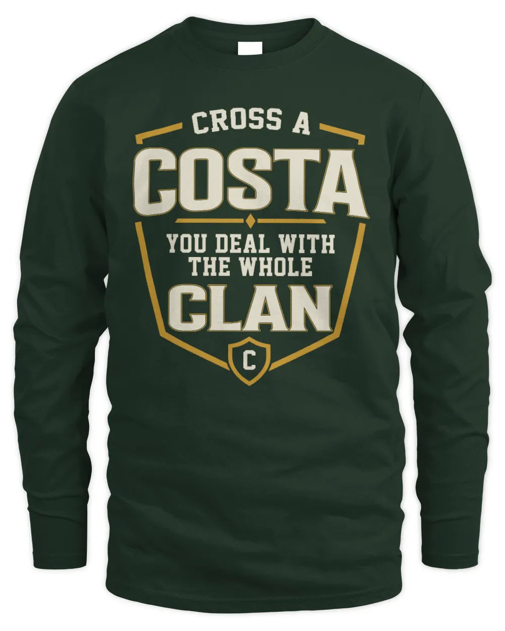 COSTA NT1-K008 Cross A/An NAME, You Deal With the Whole Clan | Personalized Vintage T-Shirt - Men's Long Sleeved T-Shirt - Forest Green