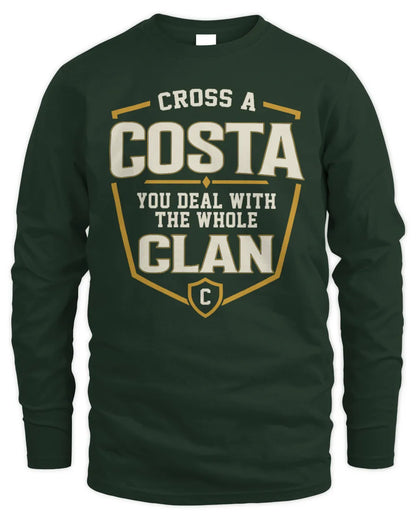 COSTA NT1-K008 Cross A/An NAME, You Deal With the Whole Clan | Personalized Vintage T-Shirt - Men's Long Sleeved T-Shirt - Forest Green