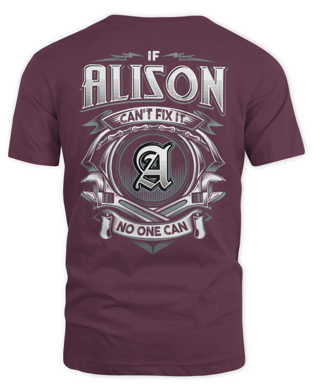ALISON AP81-K4-626 - Personalized Ahmed Quote Apparel “If Ahmed Can't Fix It, No One Can” - Unisex Standard T-Shirt - Maroon