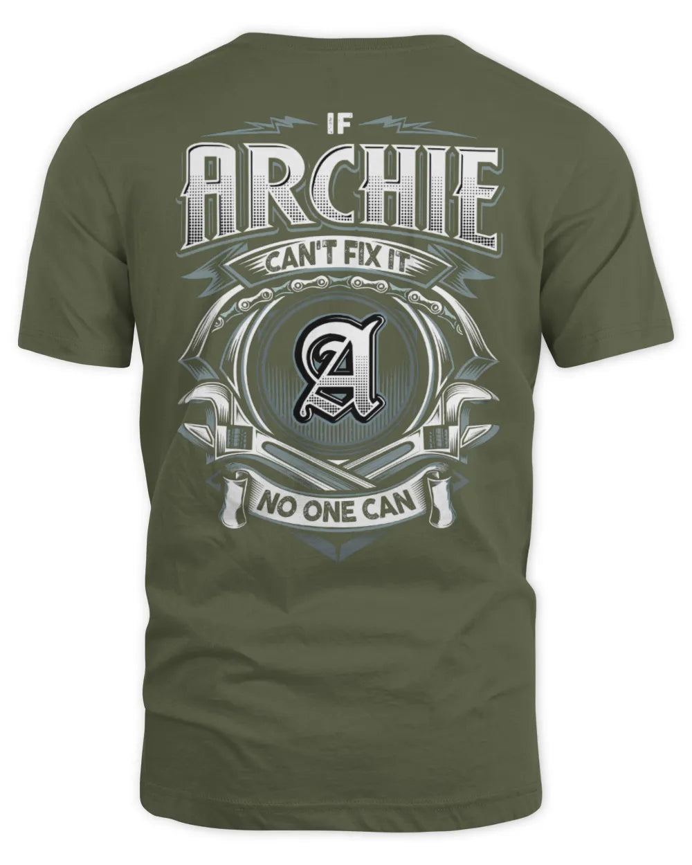 ARCHIE AP81-K4-626 - Personalized Ahmed Quote Apparel “If Ahmed Can't Fix It, No One Can” - Unisex Standard T-Shirt - Military Green