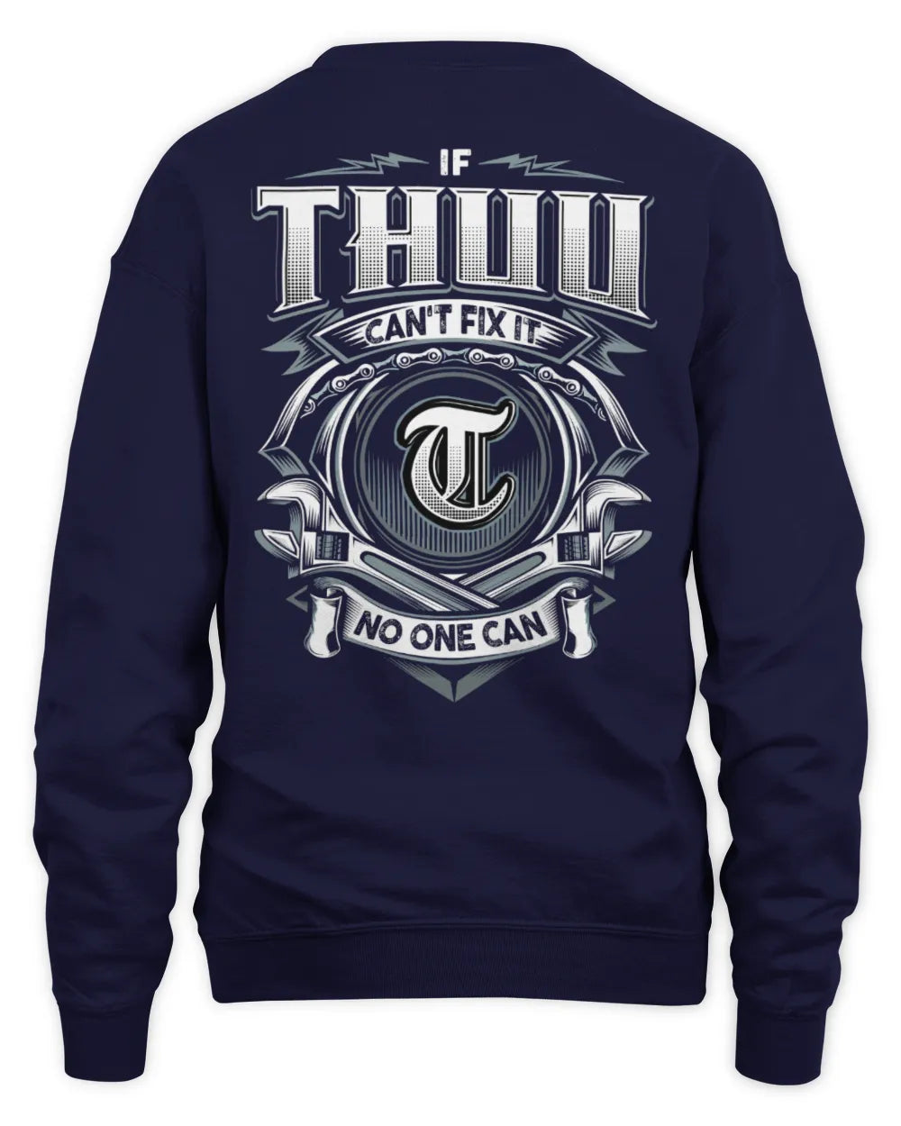 THUU AP81-K4-626 - Personalized Ahmed Quote Apparel “If Ahmed Can't Fix It, No One Can” - Unisex Sweatshirt - Navy