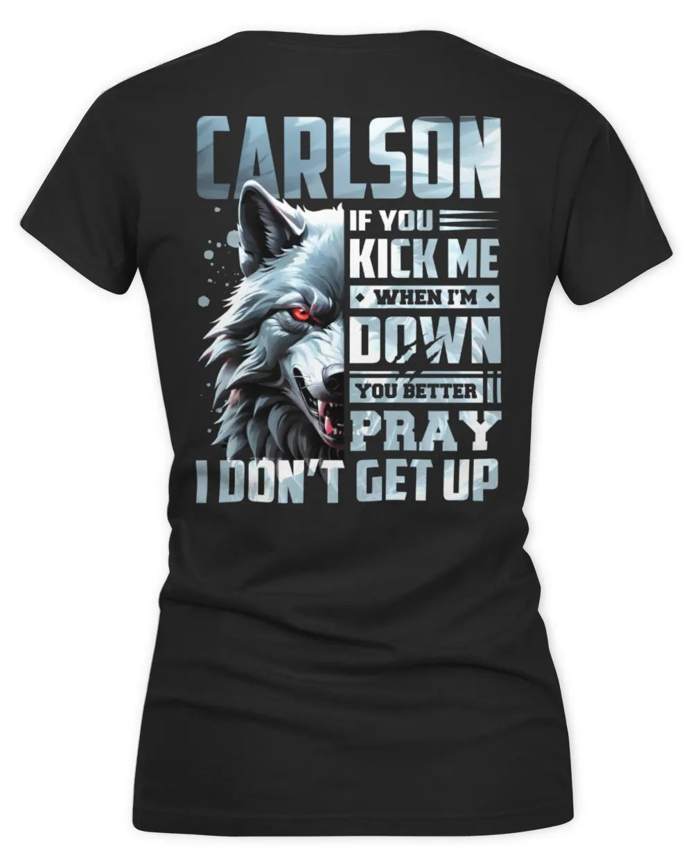 CARLSON AP62-K4-666 - Personalized Fierce Wolf Quote Apparel “If You Kick Me When I’m Down, You Better Pray I Don’t Get Up” - Women's V-Neck T-Shirt - Black