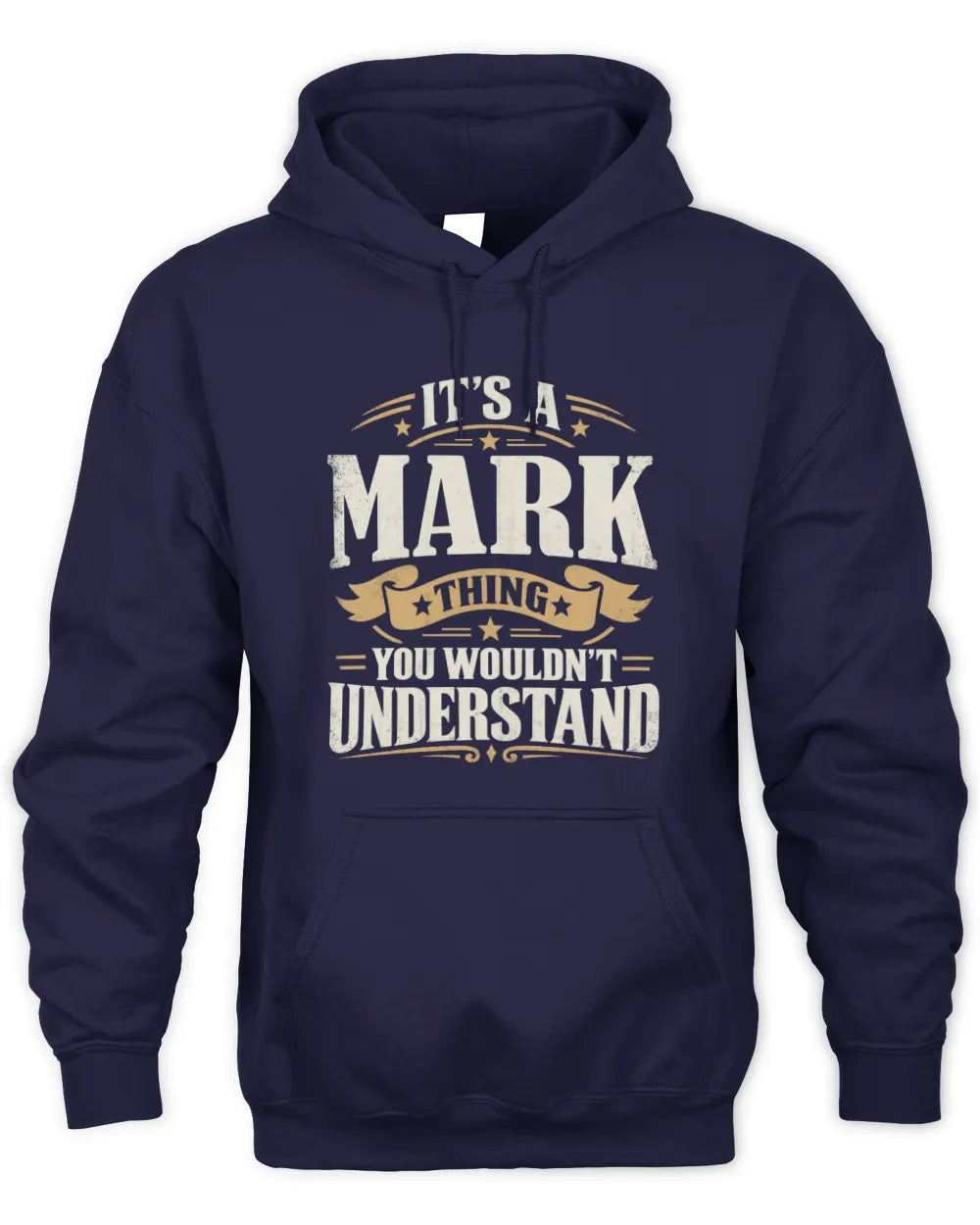 MARK P08 TH51 - Personalized “It’s a/an [NAME] Thing – You Wouldn’t Understand” Shirt - Unisex Hoodie - Navy