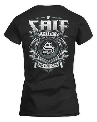 SAIF AP81-K4-626 - Personalized Ahmed Quote Apparel “If Ahmed Can't Fix It, No One Can” - Women's Standard T-Shirt - Black