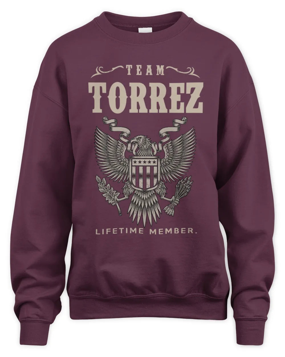 TORREZ TP06-K82 – Personalized Classic Style Apparel “Team NAME Lifetime Member” - Unisex Sweatshirt - Maroon