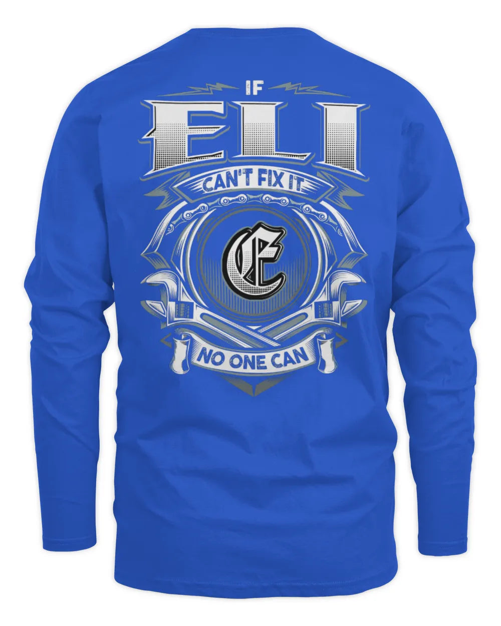 ELI AP81-K4-626 - Personalized Ahmed Quote Apparel “If Ahmed Can't Fix It, No One Can” - Men's Long Sleeved T-Shirt - Royal