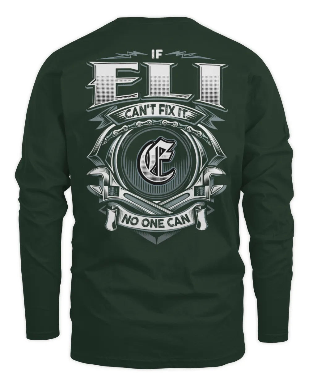 ELI AP81-K4-626 - Personalized Ahmed Quote Apparel “If Ahmed Can't Fix It, No One Can” - Men's Long Sleeved T-Shirt - Forest Green