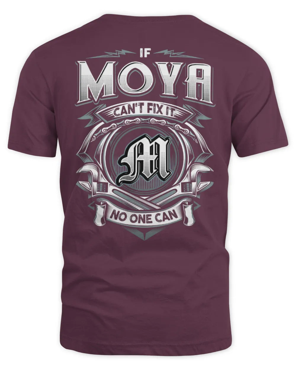 MOYA AP81-K4-626 - Personalized Ahmed Quote Apparel “If Ahmed Can't Fix It, No One Can” - Unisex Standard T-Shirt - Maroon