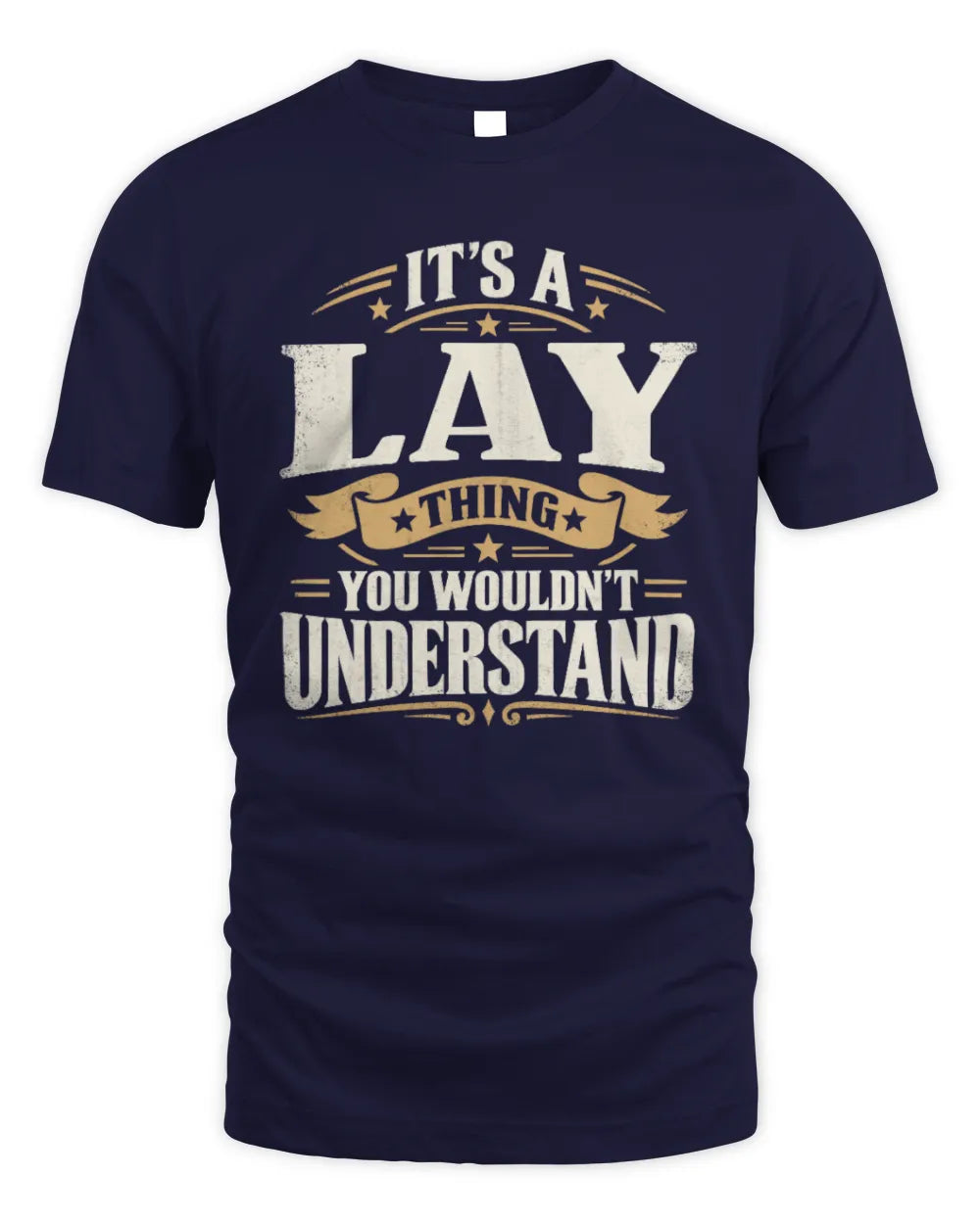 LAY P08 TH51 - Personalized “It’s a/an [NAME] Thing – You Wouldn’t Understand” Shirt - Unisex Standard T-Shirt - Navy