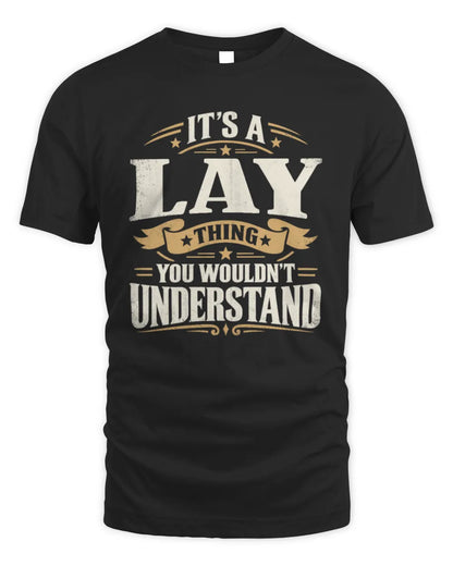 LAY P08 TH51 - Personalized “It’s a/an [NAME] Thing – You Wouldn’t Understand” Shirt - Unisex Standard T-Shirt - Black