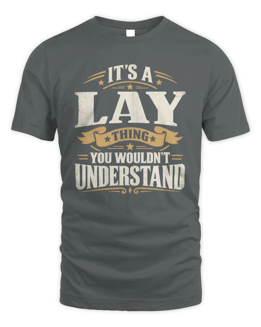 LAY P08 TH51 - Personalized “It’s a/an [NAME] Thing – You Wouldn’t Understand” Shirt - Unisex Standard T-Shirt - Charcoal