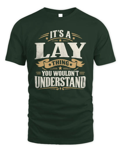 LAY P08 TH51 - Personalized “It’s a/an [NAME] Thing – You Wouldn’t Understand” Shirt - Unisex Standard T-Shirt - Forest Green