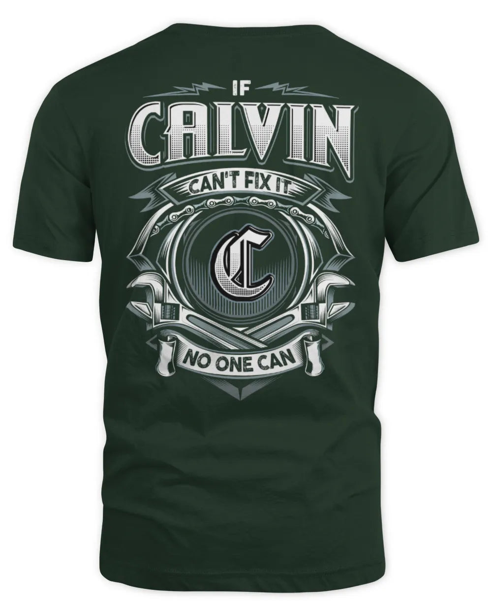 CALVIN AP81-K4-626 - Personalized Ahmed Quote Apparel “If Ahmed Can't Fix It, No One Can” - Unisex Standard T-Shirt - Forest Green