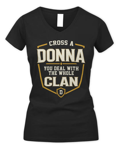 DONNA NT1-K008 Cross A/An NAME, You Deal With the Whole Clan | Personalized Vintage T-Shirt - Women's V-Neck T-Shirt - Black