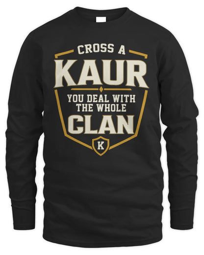 KAUR NT1-K008 Cross A/An NAME, You Deal With the Whole Clan | Personalized Vintage T-Shirt - Men's Long Sleeved T-Shirt - Black