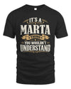MARTA P08 TH51 - Personalized “It’s a/an [NAME] Thing – You Wouldn’t Understand” Shirt
