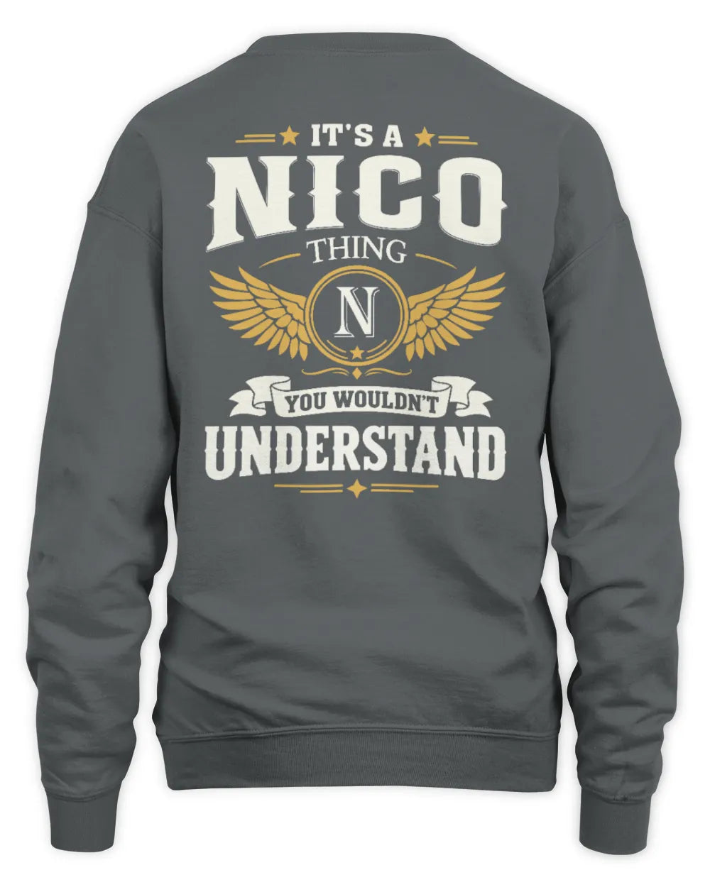 NICO KT06-M008 It’s a [NAME] Thing – You Wouldn’t Understand | Personalized Vintage T-Shirt - Unisex Sweatshirt - Charcoal