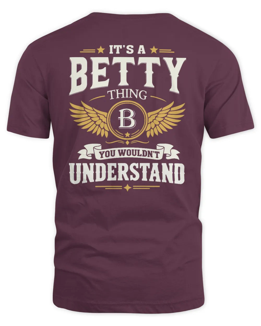BETTY KT06-M008 It’s a [NAME] Thing – You Wouldn’t Understand | Personalized Vintage T-Shirt - Unisex Standard T-Shirt - Maroon