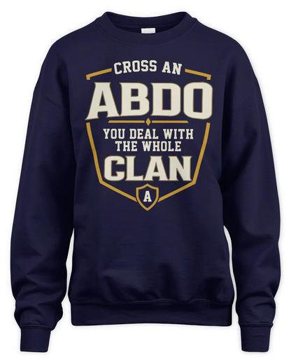 ABDO NT1-K008 Cross A/An NAME, You Deal With the Whole Clan | Personalized Vintage T-Shirt - Unisex Sweatshirt - Navy