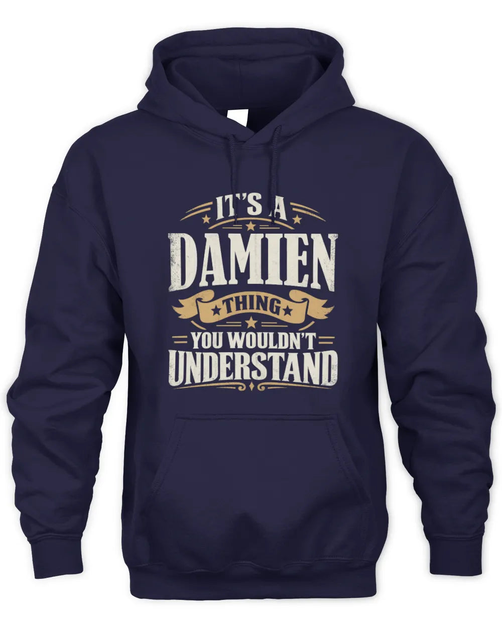 DAMIEN P08 TH51 - Personalized “It’s a/an [NAME] Thing – You Wouldn’t Understand” Shirt - Unisex Hoodie - Navy
