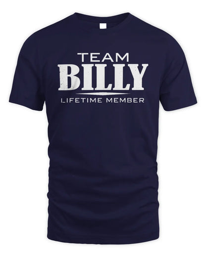 BILLY BL62-K4-128 - Personalized “Team NAME Lifetime Member” - Unisex Standard T-Shirt - Navy