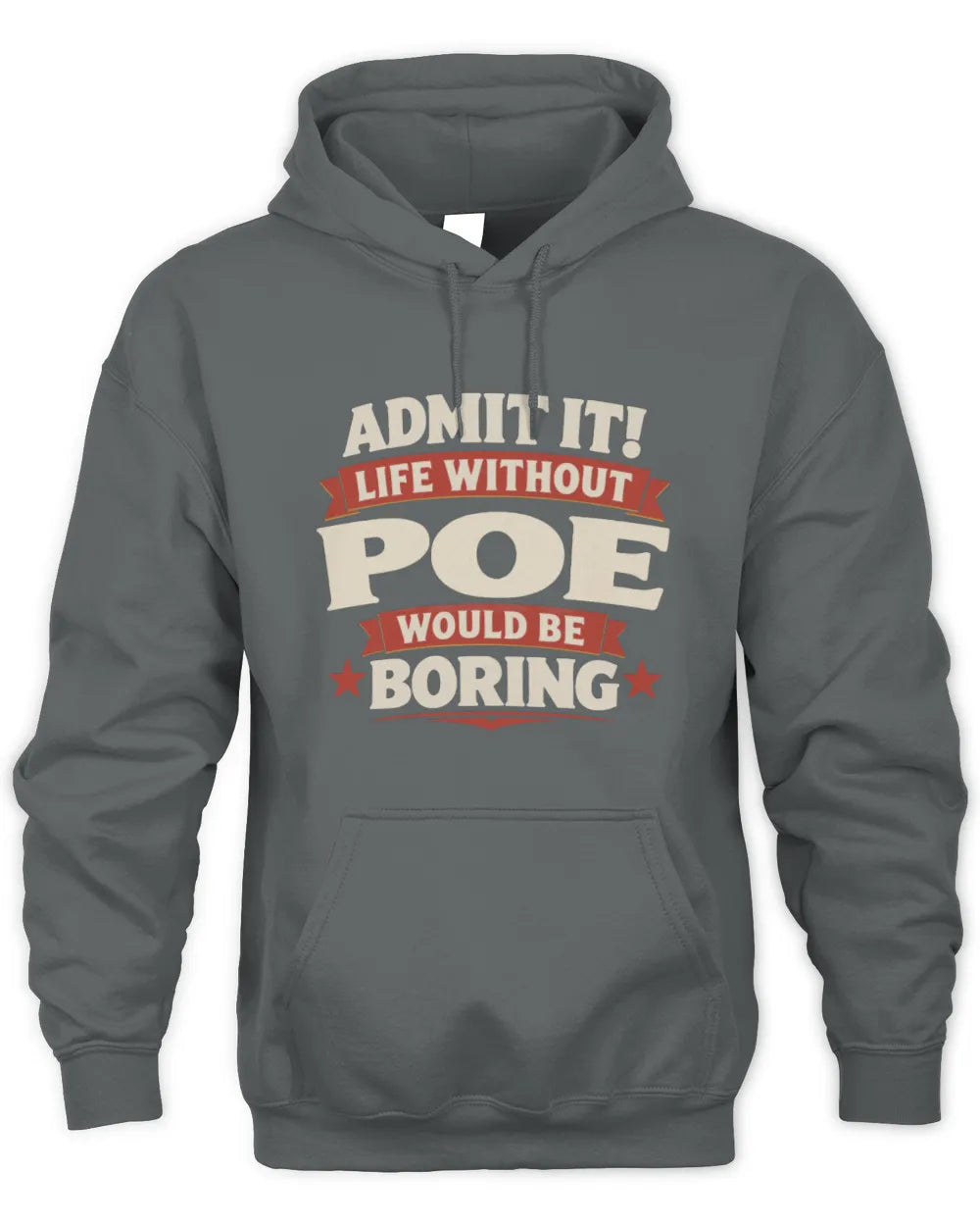 POE P4 KT003 Personalized Funny Quote Apparel “Life Without NAME Would Be Boring” - Unisex Hoodie - Charcoal