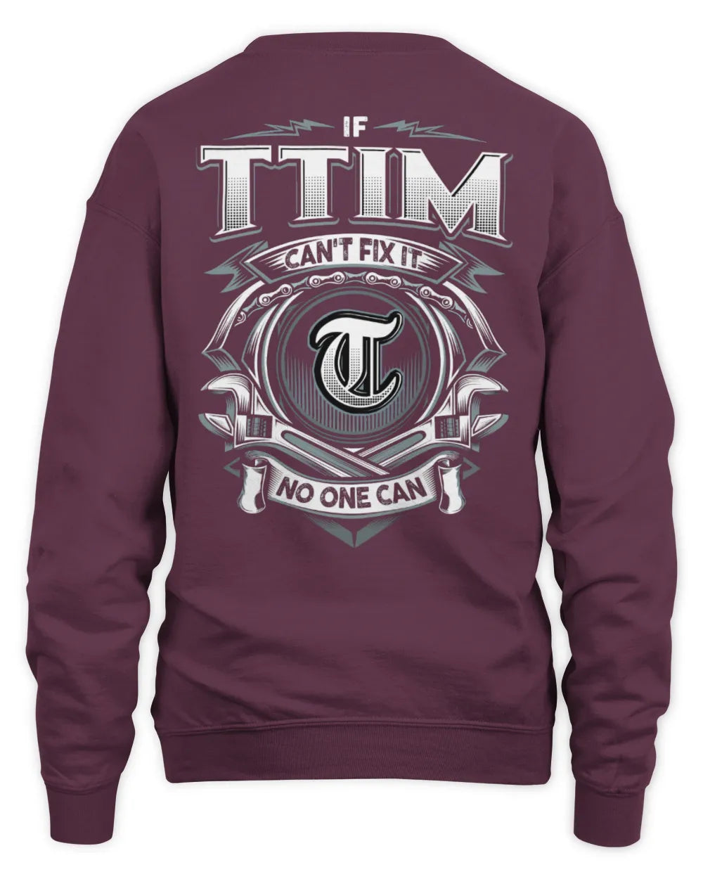 TTIM AP81-K4-626 - Personalized Ahmed Quote Apparel “If Ahmed Can't Fix It, No One Can” - Unisex Sweatshirt - Maroon