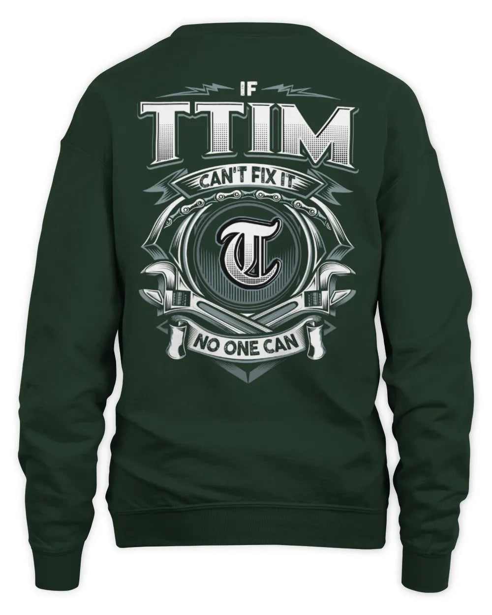 TTIM AP81-K4-626 - Personalized Ahmed Quote Apparel “If Ahmed Can't Fix It, No One Can” - Unisex Sweatshirt - Forest Green