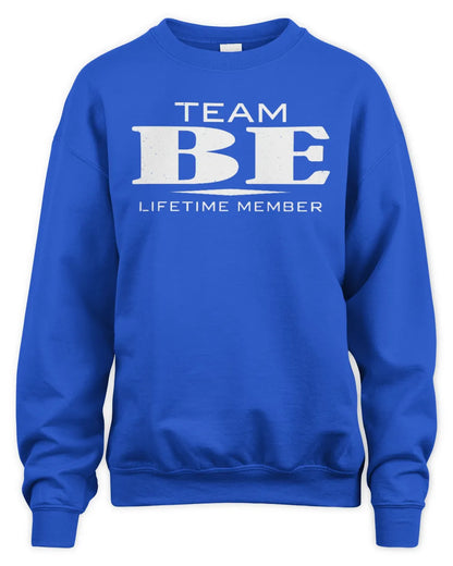BE BL62-K4-128 - Personalized “Team NAME Lifetime Member” - Unisex Sweatshirt - Royal