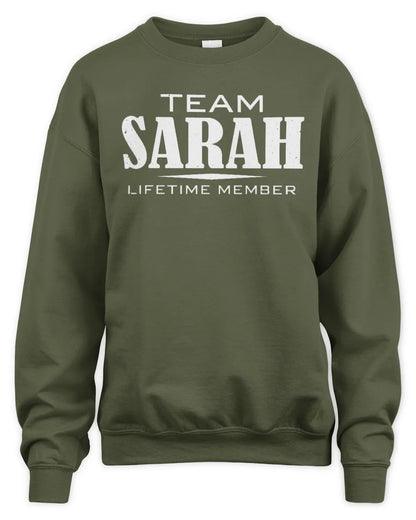 SARAH BL62-K4-128 - Personalized “Team NAME Lifetime Member” - Unisex Sweatshirt - Military Green