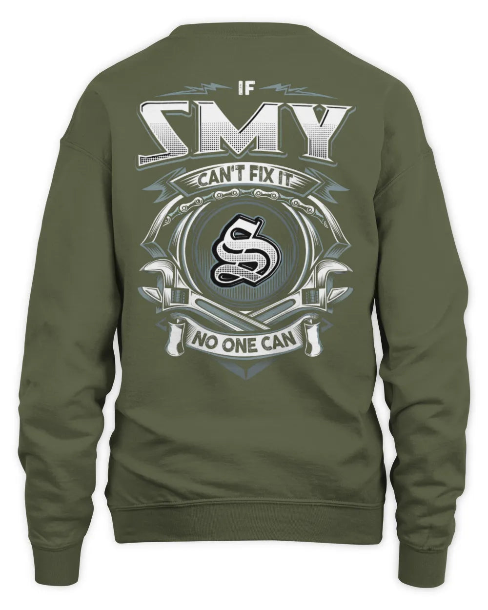 SMY AP81-K4-626 - Personalized Ahmed Quote Apparel “If Ahmed Can't Fix It, No One Can” - Unisex Sweatshirt - Military Green