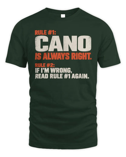 CANO NP1-H006 
Always Right Personalized Name T-Shirt – Funny Custom Name Shirt - Unisex Standard T-Shirt - Forest Green