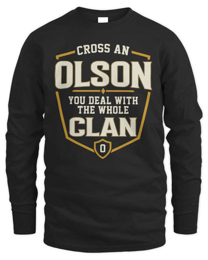 OLSON NT1-K008 Cross A/An NAME, You Deal With the Whole Clan | Personalized Vintage T-Shirt - Men's Long Sleeved T-Shirt - Black