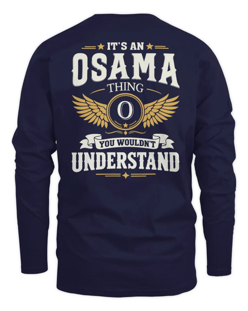 OSAMA KT06-M008 It’s a [NAME] Thing – You Wouldn’t Understand | Personalized Vintage T-Shirt - Men's Long Sleeved T-Shirt - Navy
