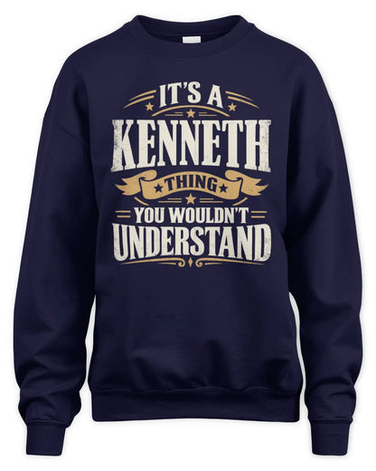 KENNETH P08 TH51 - Personalized “It’s a/an [NAME] Thing – You Wouldn’t Understand” Shirt - Unisex Sweatshirt - Navy