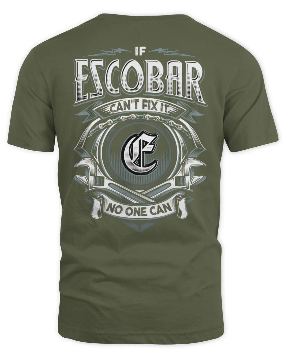ESCOBAR AP81-K4-626 - Personalized Ahmed Quote Apparel “If Ahmed Can't Fix It, No One Can” - Unisex Standard T-Shirt - Military Green